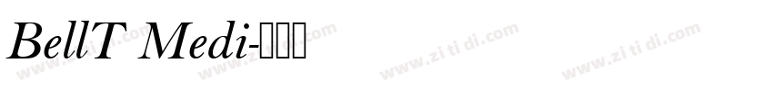 BellT Medi字体转换
